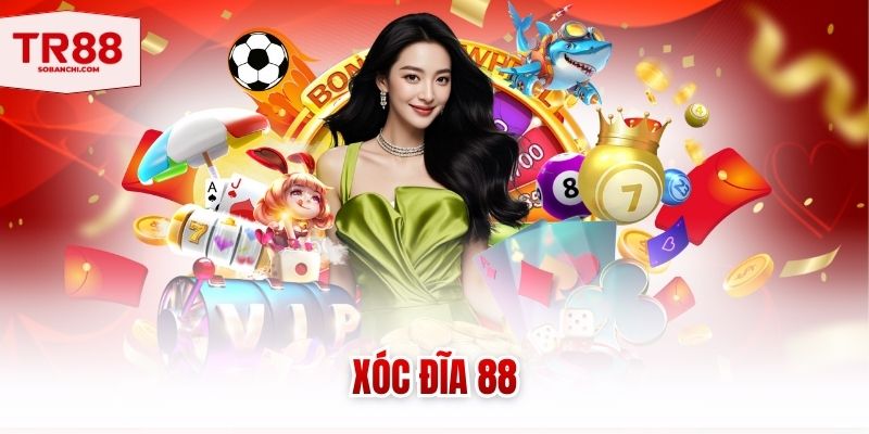 Xóc Đĩa 88